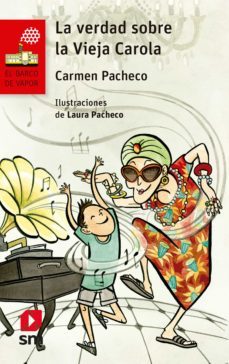 la verdad sobre la vieja carola (ebook)-9788467561456