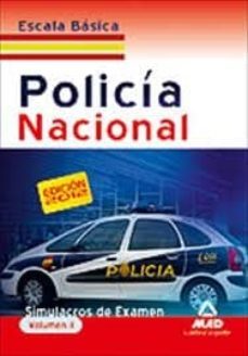 escala basica de policia nacional. simulacros de examen. volumen ii-9788467676556