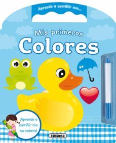 mis primeros colores (aprende a escribir con)-9788467728156