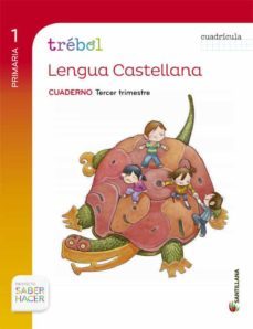 cuaderno globalizado lengua 1º primaria, 3º trimestre (cuadricula)-9788468011356
