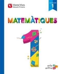 matematiques 1 (1.1-1.2-1.3) balears (aula activa primero de primaria-9788468220956