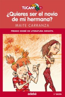 ¿quieres ser el novio de mi hermana? (ebook)-maite carranza-9788468311456
