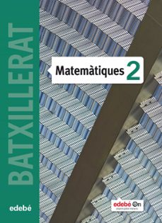 matematiques 2º bachillerato catala (ed 2016)-9788468318356