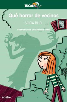 ¡que horror de vecinos!-sofia rhei-9788468353456
