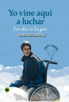 yo vine aquí a luchar-9788468616056
