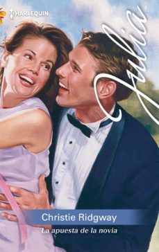 la apuesta de la novia (ebook)-christie ridgway-9788468746456