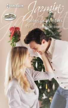 ¿y si se cumple el deseo? (ebook)-rebecca winters-9788468755656