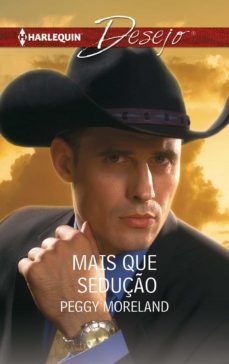 mais que seduço (ebook)-peggy moreland-9788468792156