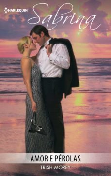 amor e perolas (ebook)-trish morey-9788468794556
