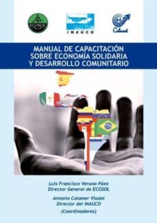 manual de capacitacion sobre economia solidaria y desarrollo comu nitario-luis francisco verano paez-antonio colmenar viadel-9788469408056