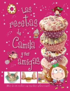 camila, el hada de los cupcakes. las recetas de camila y sus amigas-angela weekes-9788469600856