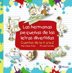 Las divertidas aventuras de las letras. Pilar López Ávila. Ref.328598