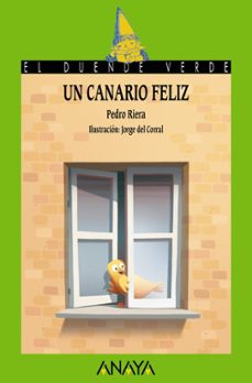 un canario feliz (el duende verde)-pedro riera-9788469848456