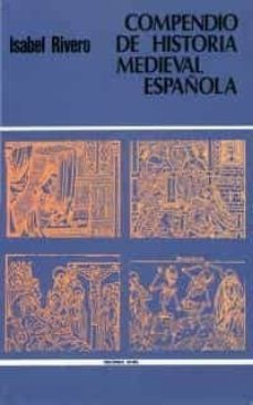 compendio de historia medieval española-isabel rivero gonzalez-9788470901256