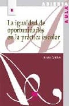 la igualdad de oportunidades en la practica escolar-jennie lindon-9788471337856