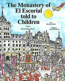 the monastery of el escorial told to children-maria aguado molina-9788471691156