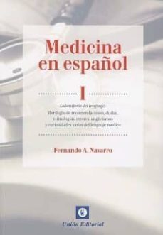 medicina en español, i: laboratorio del lenguaje-9788472097056