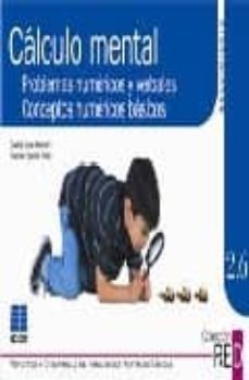 red seguimiento (8-10 años) 2.6 calculo mental. problemas numeric os y verbales. conceptos numericos basicos-carlos yuste hernanz-narciso garcia nieto-9788472781856