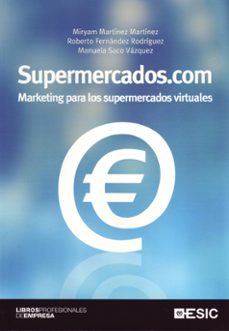 supermercados.com: marketing para los supermercados virtuales-9788473565356