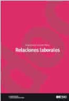 relaciones laborales (cuadernos de documentacion)-angel javier vicente perez-9788473566056