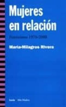mujeres en relacion: feminismo 1970-2000-9788474265156
