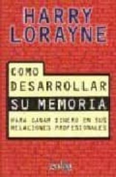como desarrollar su memoria-harry lorayne-9788474323856