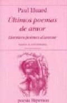ultimos poemas de amor = derniers poemes d amour (ed. bilingue es pañol-frances)-9788475178356