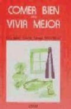 comer bien para vivir mejor (2ª ed.)-isabel gorriti añorga-9788475681856