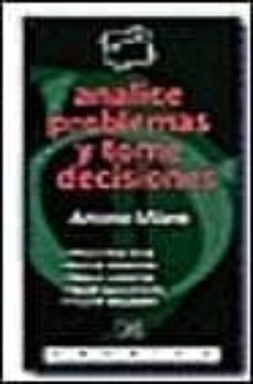 analice problemas y tome decisiones-antonio milano-9788475775456