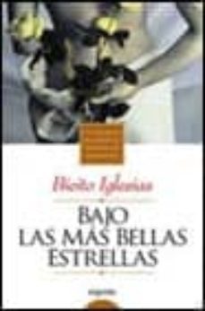 bajo las mas bellas estrellas: iii premio ciudad de salamanca-9788476478356