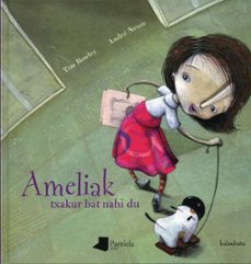 ameliak txakur bat nahi du-9788476815656