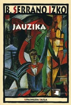 jauzika-bixente serrano izko-9788476816356