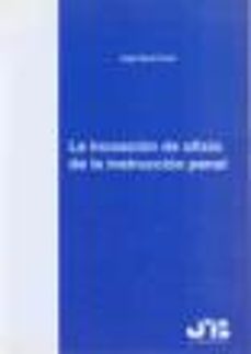 la incoacion de oficio de la instruccion penal-9788476986356