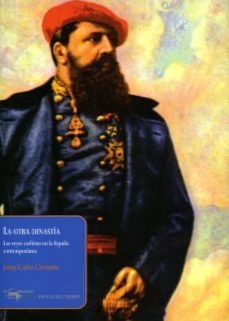 la otra dinastia: los reyes carlistas en la españa contemporanea-josep carles clemente muñoz-9788477742456