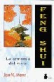 feng shui: la armonia del vivir-9788478082056