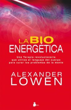 la bioenergética (ebook)-alexander lowen-9788478089956