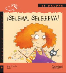 ¡selena, seleeena!-mar pavon subi-9788478648856
