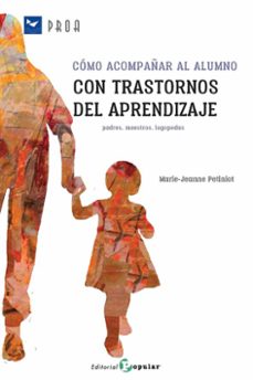 como acompañar al alumno con trastornos del aprendizaje-marie jeanne petiniot-9788478846856