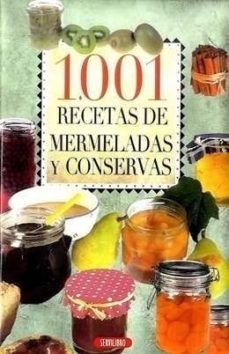 1001 recetas de mermeladas y conservas-9788479719456