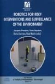robotics for risky interventions and surveillance of the environm et-jacques penders-9788480216456