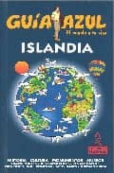 islandia (guia azul. el mundo a tu aire)-javier sanz-angel ingelmo-9788480234856