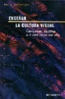 enseñar la cultura visual-9788480638456
