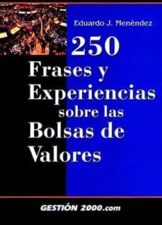 250 frases y experiencias sobre las bolsas de valores-9788480886956