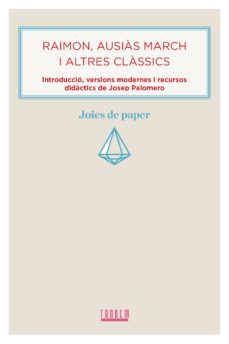 raimon, ausias march i altres classics-josep palomero almela-9788481313956