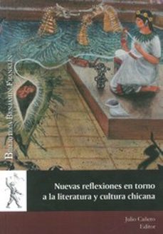 nuevas reflexiones en torno a la literatura y cultura chicana-julio cañero-9788481388756
