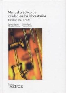 manual practico de calidad en los laboratorios: enfoque iso 17025-salvador sagrado-9788481434156