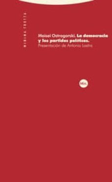 la democracia y los partidos politicos-moisei ostrogorsky-9788481649956