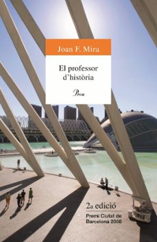 el professor d'història (ebook)-joan f. mira-9788482563756