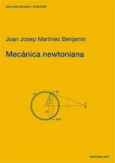 mecanica newtoniana-joan josep martinez benjamin-9788483014356
