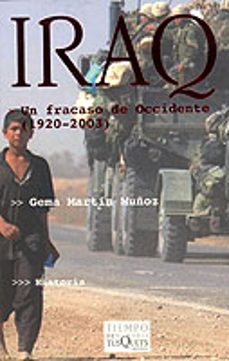 iraq: un fracaso de occidente (1920-2003)-9788483108956